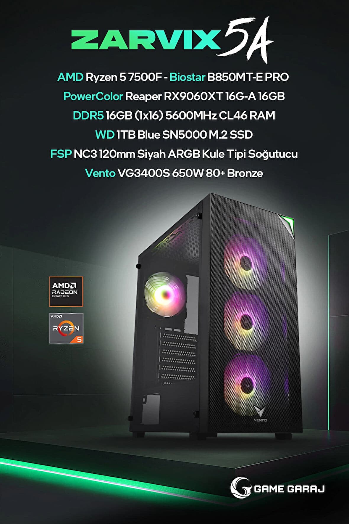 Game Garaj ZARVIX 5A AMD Ryzen 5 7500F 16GB RAM 1TB SSD RX9060XT FreeDOS Tavsiye Sistem fiyatı - EnUcuzSistem