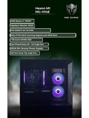 Mod Gaming Hexon MG-H14B Amd Ryzen 5 7500F | RTX5060 Ti 16GB | 16GB Ram | 1 Tb SSD Oyuncu OEM PAKET fiyat karşılaştırması - EnUcuzSistem